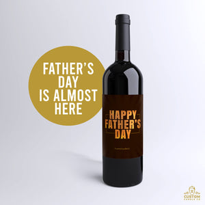 Happy Father’s Day Wine