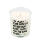 Life Doesn’t Come With An Instruction Book. That’s Why We Have Fathers Quote Candle