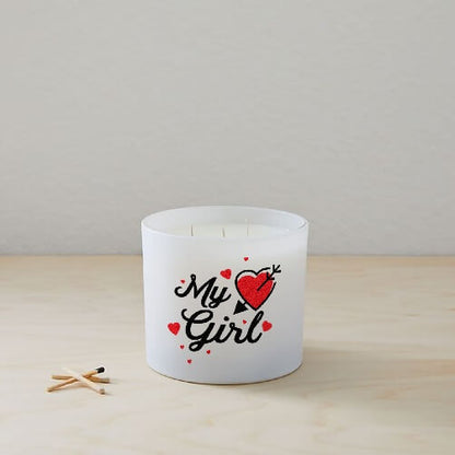 My Girl Quote Candle (Frosted tumbler jar)