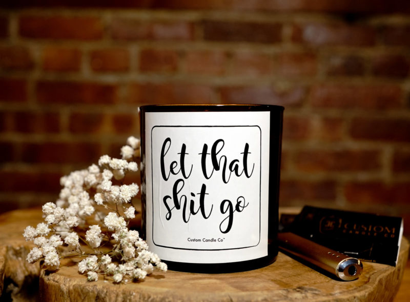 Let that Shit Go tumbler candle